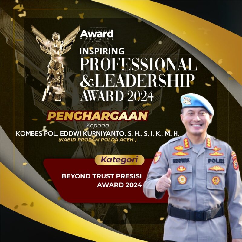 Kombes Pol Eddwi Kurniyanto, S.H., S.I.K., M.H. menerima penghargaan bergengsi level Asia “Inspiring Profesional And Leadership Award 2024”