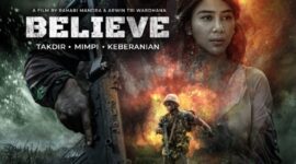 Tahun 2025 akan menjadi penanda baru bagi perfilman nasional melalui peluncuran film laga perang bertajuk Believe